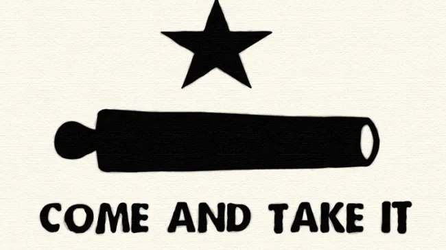 come and take it texas